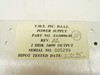 VMX Inc DIAL SA10096-01 identification label – Part No. SA10096-01 Rev AZ, 2 Disk 340W Output, Serial No. 005299, Hipot Tested Date 1-21-95