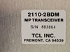 TCL 2110-2BDM MP Transceiver card label showing model 2110-2BDM, S/N 883864, TCL Inc., Fremont CA 94539