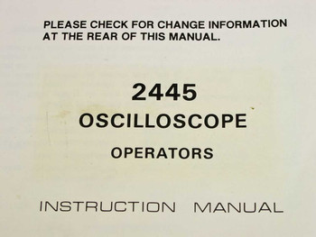 Tektronix 2445 Oscilloscope Operators Instruction Manual — title page showing document heading