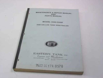 Eastern Tank 5500/5500F 5500 Gallon Tank Semitrailer Maintenance Repair and Parts Manual — front cover with Eastern Tank Inc. logo and stamp