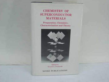 Chemistry of Superconductor Materials hardcover book — front cover with dust jacket, edited by Terrell A. Vanderah, Noyes Publications
