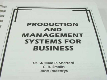 Production and Management Systems for Business interior title page showing authors Dr. William R. Sherrard, C.R. Smolin, John Rodenrys
