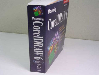 Mastering CorelDRAW 6 Second Edition – Sybex – spine and side profile view showing Sybex ISBN 1803-X
