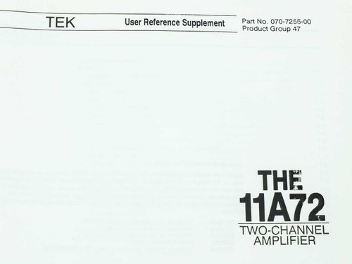 Tektronix 11A72 User Reference Supplement – title page showing Part No. 070-7255-00, Product Group 47, and Two-Channel Amplifier designation