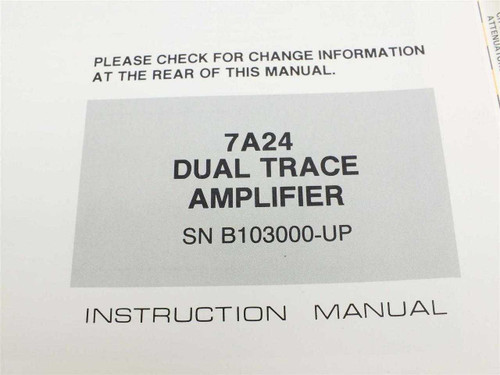 Tektronix 7A24 Dual Trace Instruction Manual