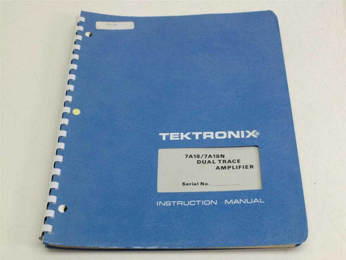 Tektronix 7A18/7A18N Dual Trace Amplifier Instruction Manual – blue spiral-bound cover with Tektronix logo and serial number block