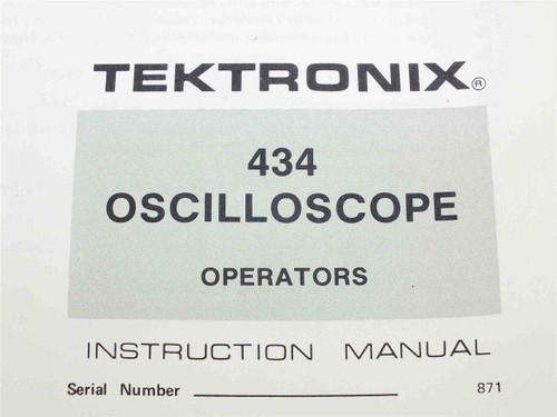 Tektronix 434 Oscilloscope Operators Instruction Manual – title page showing model name and serial number field, dated 871