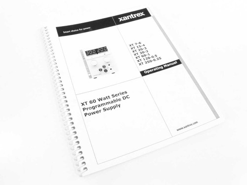 Xantrex TM-XTOP-01XN XT 60 Watt Series Programmable DC Power Supply Operating Manual — spiral-bound printed manual showing front cover with model list including XT 7-6 through XT 250-0.25