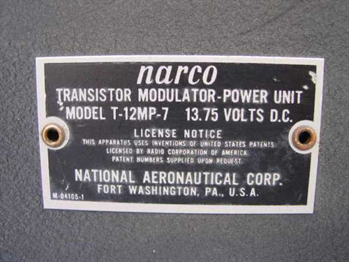 NARCO T-12MP-7 rating plate showing model number, 13.75 Volts D.C., National Aeronautical Corp. Fort Washington PA, and RCA license notice