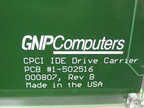 GNP Computers label close-up showing CPCI IDE Drive Carrier, PCB #1-502516, 000807 Rev B, Made in the USA