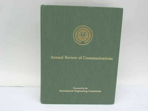 International Engineering Consortium Annual Review of Communications hardcover book — front cover view showing green cloth binding with gold embossed title and IEC seal
