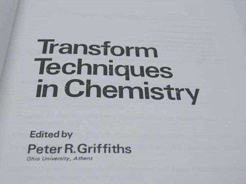 Griffiths Peter R Transform Techniques in Chemistry Authorized Facsimile Copy