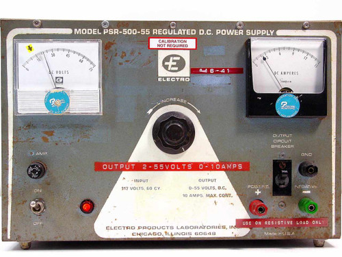 Electro Products PSR-500-55 Regulated DC Power Supply – close-up front panel showing analog meters, INCREASE control knob, output terminals, output circuit breaker, calibration not required label, and input/output spec plate reading 117V 60Hz in / 0-55VDC 0-10A out