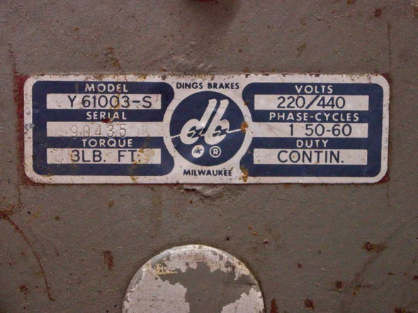 Dings Brakes motor nameplate label showing Model Y61003-S, 220/440V, 1-Phase, 50-60Hz, 3 Lb Ft torque, continuous duty, Milwaukee