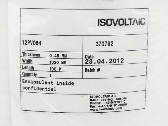 Isovoltaic 12PV084 product label showing model number, 0.45mm thickness, 1030mm width, 100m length, batch 370792, dated 23.04.2012