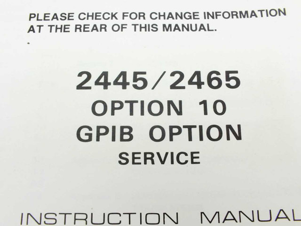 Tektronix 2445 2465 Option 10 GPIB Option Service Instruction Manual — title page close-up showing model and option designation