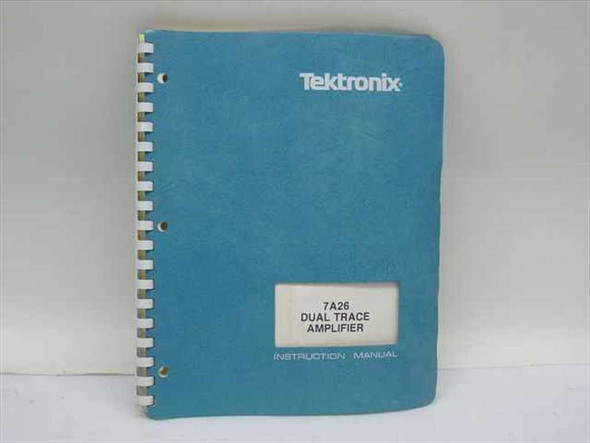 Tektronix 7A26 Dual Trace Amplifier Instruction Manual – front cover, teal spiral-bound with Tektronix logo and title label