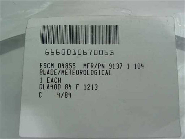 Military surplus label showing NSN 6660010670065, FSCM 04855, MFR/PN 9137 1 104, Blade/Meteorological, DLA400-84-F-1213, dated 4/84