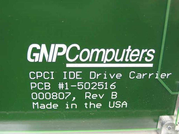 GNP Computers label close-up showing CPCI IDE Drive Carrier, PCB #1-502516, 000807 Rev B, Made in the USA