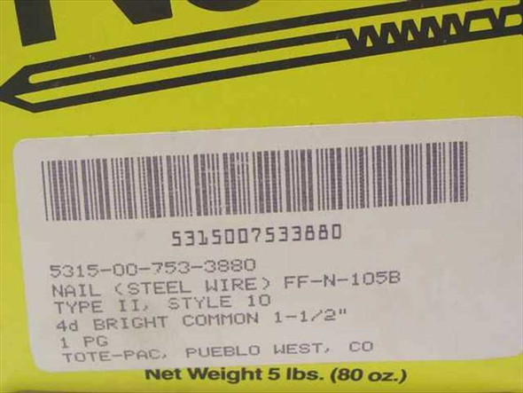 Tote Pac nails box label showing NSN 5315-00-753-3880, FF-N-105B, Type II Style 10, 4d Bright Common 1-1/2 inch, Net Weight 5 lbs