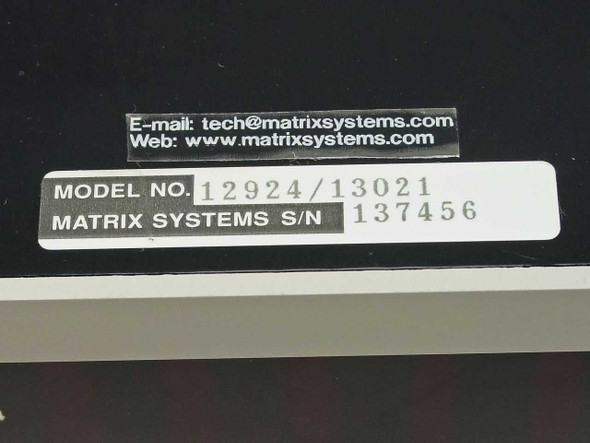 Matrix Systems 12924/13021 model label closeup showing Model No. 12924/13021 and Matrix Systems S/N 137456