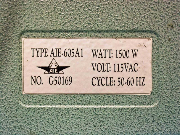 AIE AIE-605A1 rating plate showing Type AIE-605A1, serial G50169, 1500W, 115VAC, 50-60Hz
