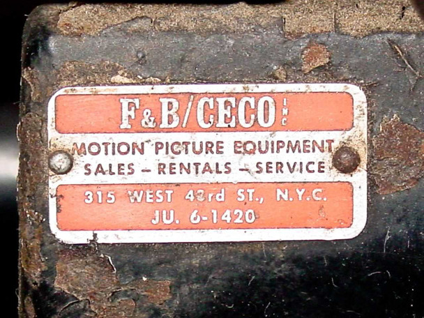 F&B/CECO nameplate close-up reading 'Motion Picture Equipment Sales – Rentals – Service, 315 West 43rd St., N.Y.C., JU. 6-1420'