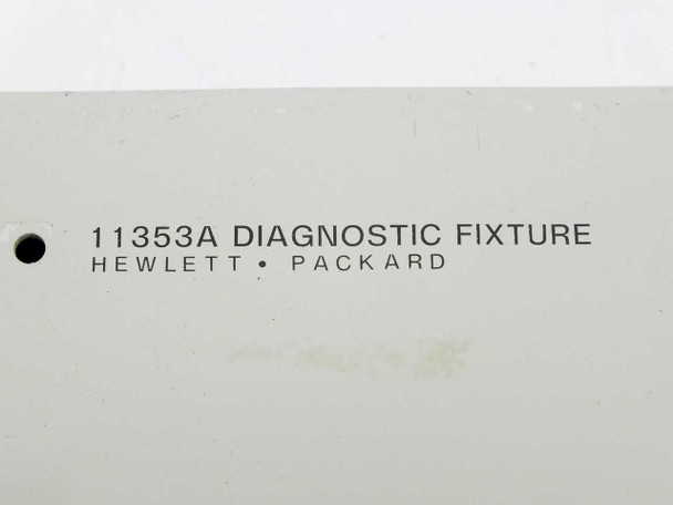 HP 11353A label close-up reading '11353A DIAGNOSTIC FIXTURE — HEWLETT PACKARD'