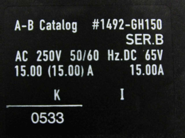 Allen-Bradley 1492-GH150 Ser. B — close-up of rating label: catalog number, AC 250V 50/60Hz 15A, DC 65V 15A, Trip Curve K, date code 0533