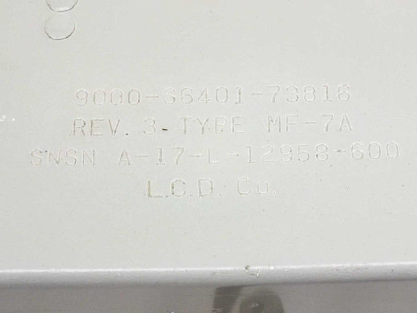 Label closeup showing part number 9000-S6401-73816, Rev 3, Type MF-7A, serial number A-17-L-12958-600, and L.C.D. Co manufacturer marking