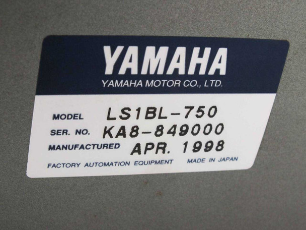 Yamaha Motor Co. Ltd label on linear slide body showing Model LS1BL-750, Serial No. KA8-849000, Manufactured APR. 1998, Factory Automation Equipment, Made in Japan