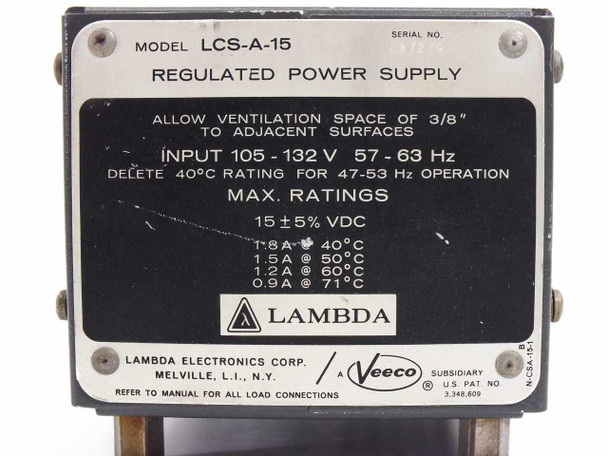 Lambda LCS-A-15 Regulated Power Supply — close-up of ratings label showing 15±5% VDC output, 105–132V 57–63 Hz input, temperature-derated current ratings, and Lambda/Veeco branding