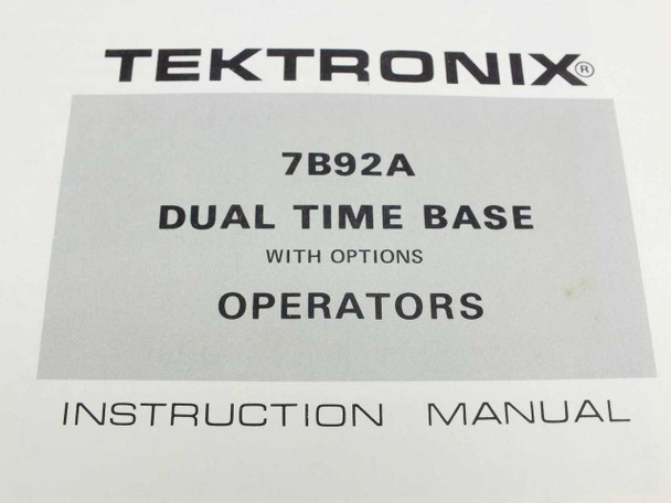Tektronix 7B92A Dual Time Base with Options Instruction Manual