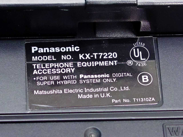 Panasonic KX-T7220 rating label showing model number, Part No. T11310ZA, UL listing, and Made in U.K.