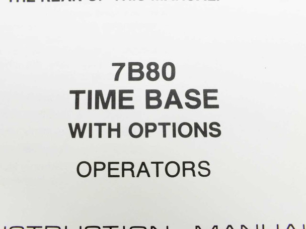Tektronix 7B80 Operators Instruction Manual — interior title page closeup showing '7B80 TIME BASE WITH OPTIONS OPERATORS INSTRUCTION MANUAL'