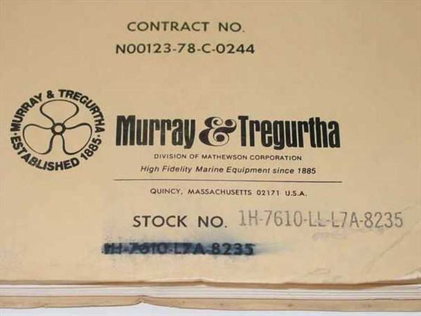 Murray & Tregurtha logo and stock number plate showing contract N00123-78-C-0244 and stock no. 1H-7610-LL-L7A-8235