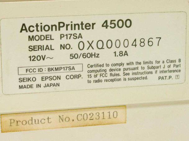 Epson ActionPrinter 4500 P17SA rating label – shows model P17SA, serial number 0XQ0004867, 120V 50/60Hz 1.8A, FCC ID BKMP17SA, Seiko Epson Corp., Made in Japan, and Product No. C023110