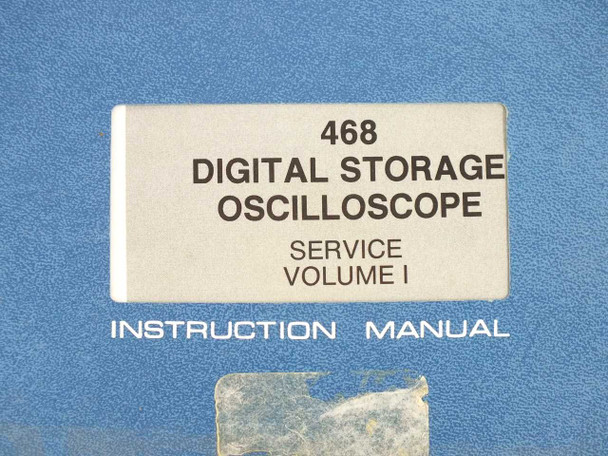 Tektronix 468 Digital Storage Oscilloscope Service Manual Vol I – close-up of front cover label reading '468 Digital Storage Oscilloscope Service Volume I Instruction Manual'