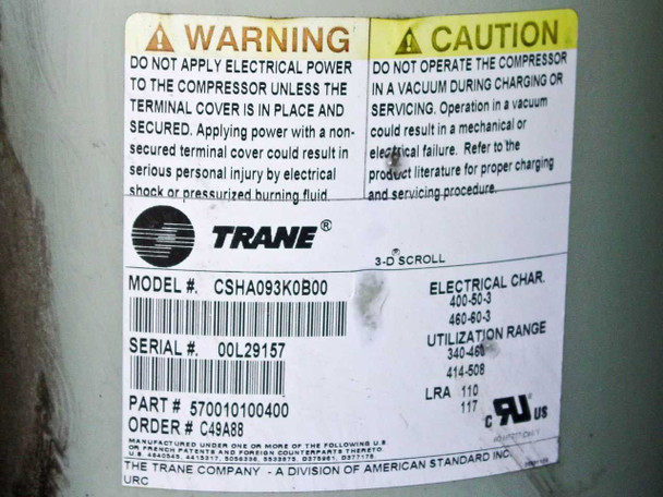 Trane 3-D Scroll compressor nameplate label — model CSHA093K0B00, 460V-60-3, LRA 117, part number 570010100400