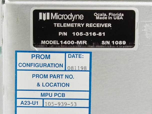 Microdyne 1400-MR rear label showing P/N 105-316-81, Model 1400-MR, S/N 1089, Made in USA Ocala Florida, PROM configuration date 081198, MPU PCB A23-U1 P/N 105-939-53