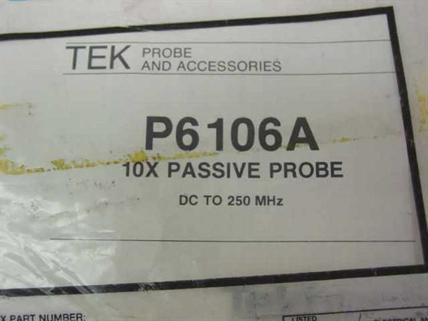 Close-up of Tektronix P6106A label reading TEK Probe and Accessories, P6106A, 10X Passive Probe, DC to 250 MHz