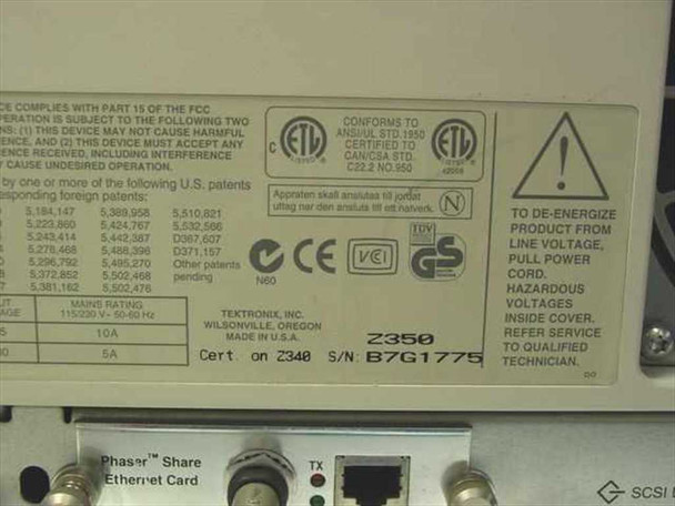Tektronix Phaser 350 Z350 rating label showing 115V/10A power specs, ETL/CE/GS/TUV certifications, FCC Part 15 compliance, Tektronix Wilsonville Oregon, and serial number B7G1775