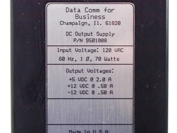 Data Comm for Business 9501008 rating plate label showing 120VAC 60Hz 70W input and +5V +12V -12V DC output specs