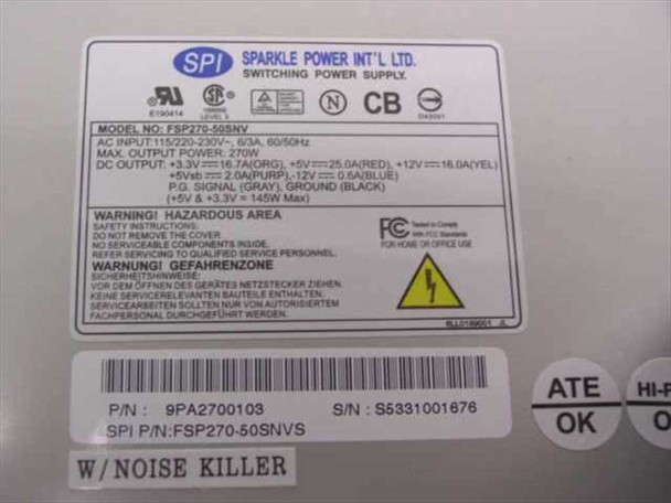 SPI FSP270-50SNV rating label showing model number, 270W max output, AC input 115/220-230V 6/3A 60/50Hz, DC output voltages, UL/CSA/CB/FCC certifications, and W/NOISE KILLER designation