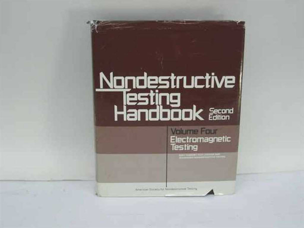 McIntire, Paul, ed. Nondestructive Testing Handbook Vol. 4 American Society for Nondestructive Testing 1986