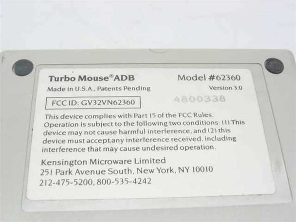 Kensington 62360 Turbo Mouse ADB bottom label showing Model 62360 Version 3.0, FCC ID GV32VN62360, Made in USA, Kensington Microware Limited