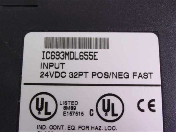GE Fanuc IC693MDL655E close-up of rating label showing model number, 24VDC 32PT POS/NEG FAST, UL Listed, CE, and Hazardous Location rating