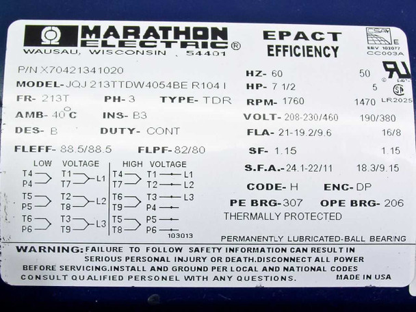 Marathon Electric X70421341020 nameplate close-up showing full specs: 7.5HP, 3-Phase, 213T frame, 208-230/460V, 1760RPM, EPACT efficiency, DP enclosure, Made in USA