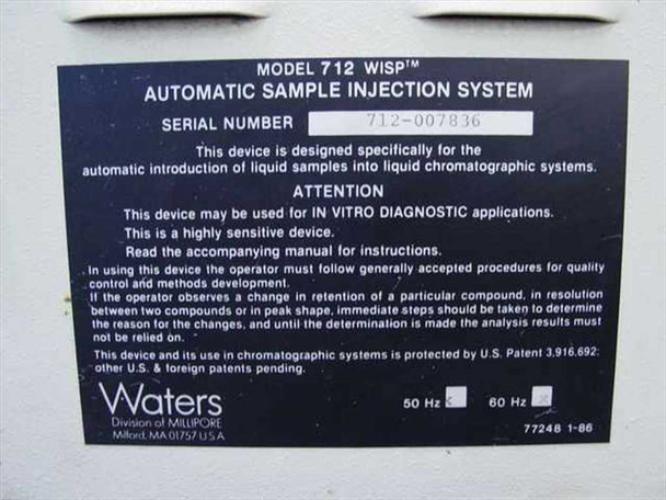 Waters 712 WISP rear label – Model 712 WISP Automatic Sample Injection System, Serial Number 712-007836, Waters Division of Millipore, 50/60 Hz, patent information