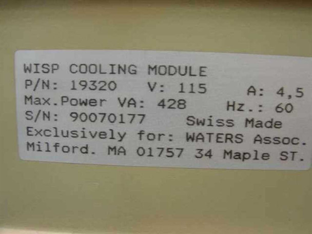 Waters WISP Cooling Module data label – P/N 19320, V: 115, A: 4.5, Max Power VA: 428, Hz: 60, Swiss Made, exclusively for Waters Associates Milford MA